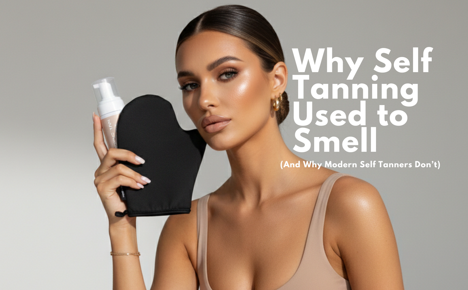 Why Self Tanning Used to Smell (And Why Modern Self Tanners Don’t)
